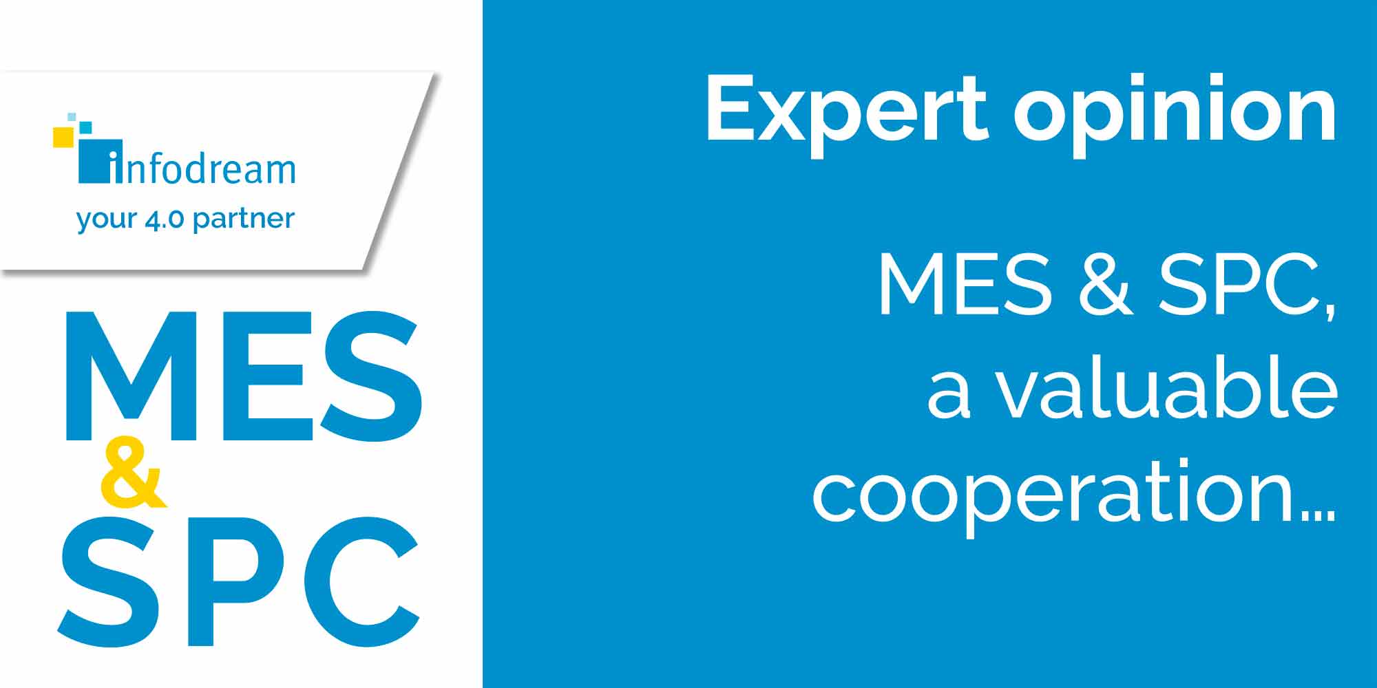 MES & SPC, A Valuable Cooperation