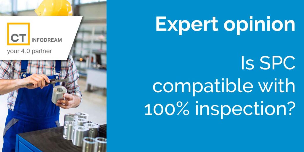 Is SPC compatible with 100% inspection?