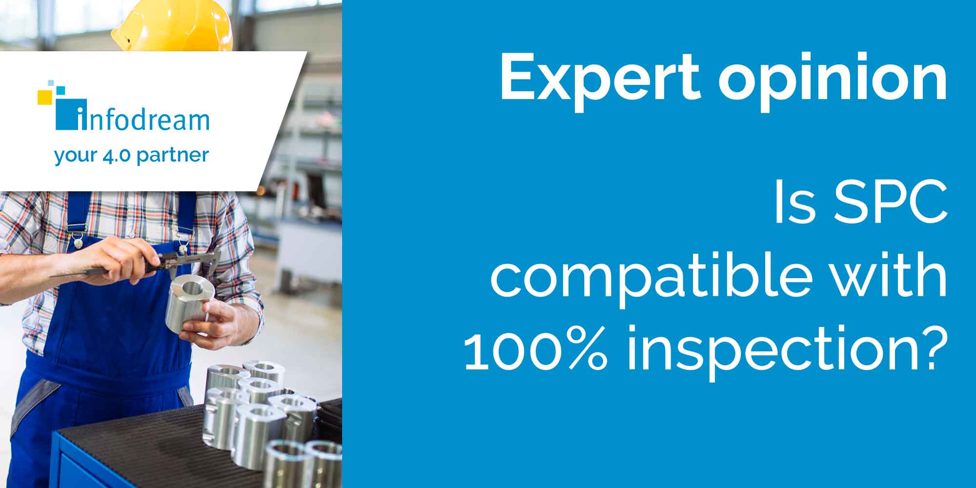 IS SPC Compatible With 100% Inspection?