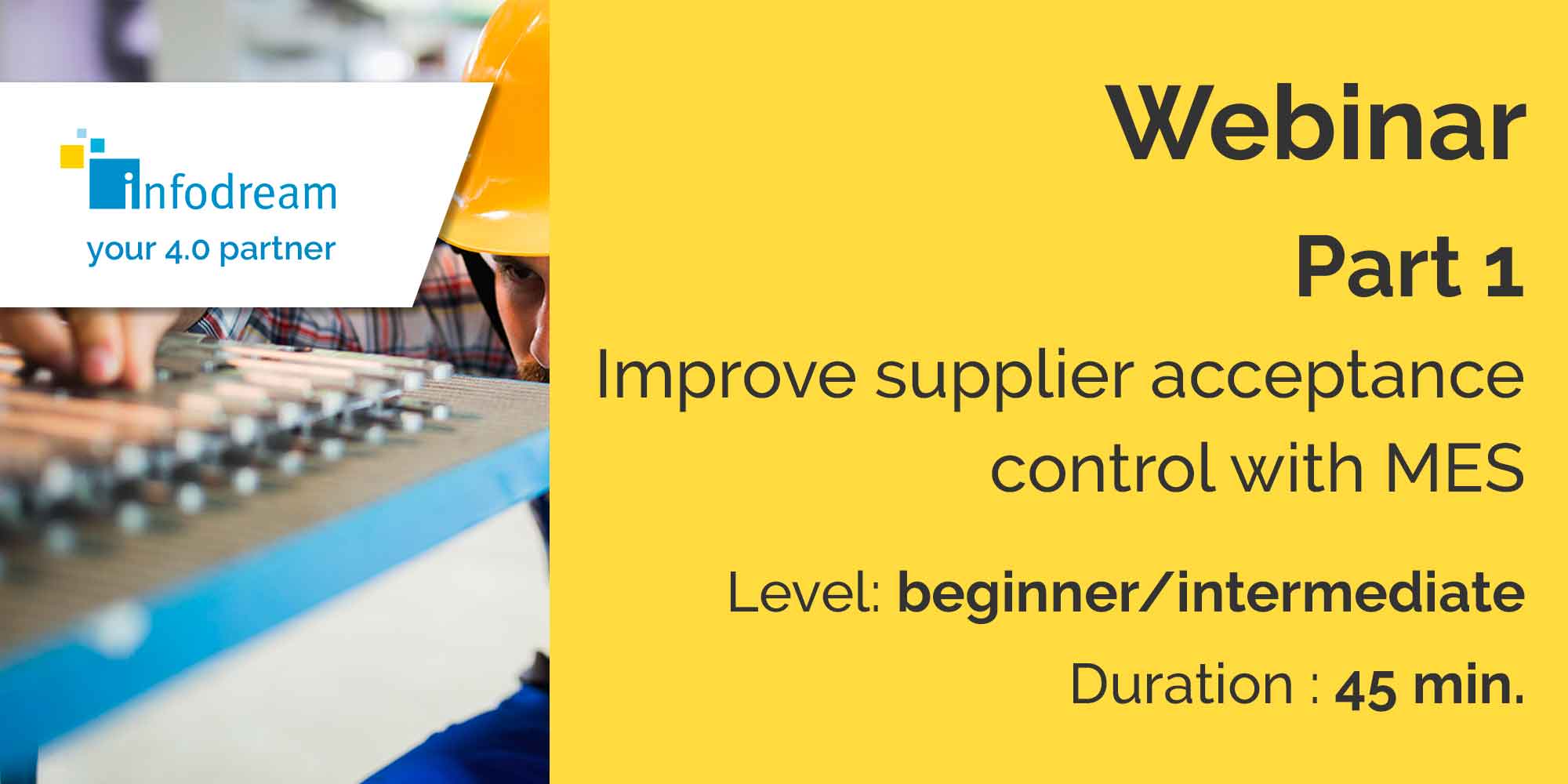 Improve Supplier Acceptance Control With Mes